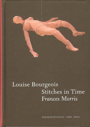 Louise Bourgeois Stitches in Time