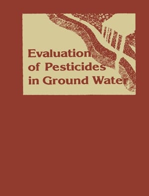 Evaluation of Pesticides in Ground Water