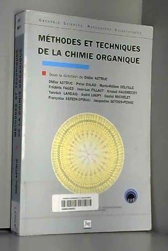 Méthodes et techniques de la chimie organique