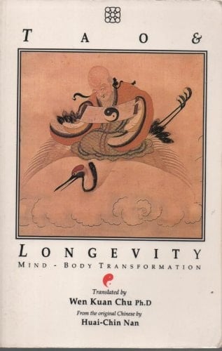 Tao & Longevity Mind-body Transformation : an Original Discussion about Meditation and the Cultivation of Tao