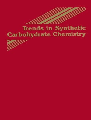 Trends in Synthetic Carbohydrate Chemistry
