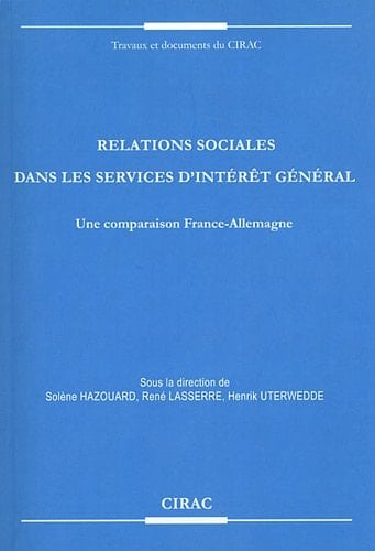 Relations sociales dans les services d'intérêt général une comparaison France-Allemagne