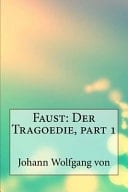 Faust Der Tragoedie, part 1