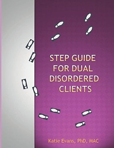 Step Guide for Dual Disordered Clients