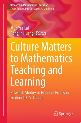 Culture Matters to Mathematics Teaching and Learning