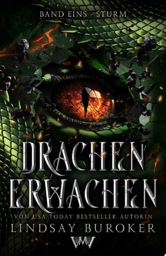 Drachen erwachen - der Fantasy Bestseller Sturm