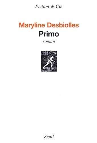 Primo (Fiction & Cie) (French Edition)
