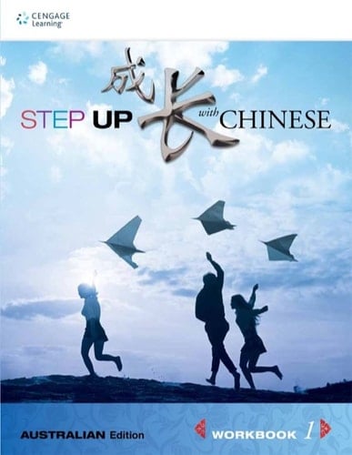 Step Up with Chinese Workbook 1 (Australian Edition)