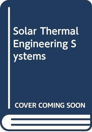 Solar Thermal Engineering Systems