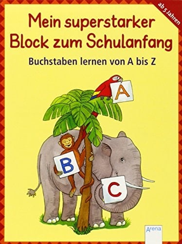 Buchstaben lernen von A bis Z Mein superstarker Block zum Schulanfang