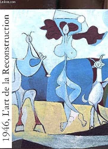 1946 l'art de la reconstruction