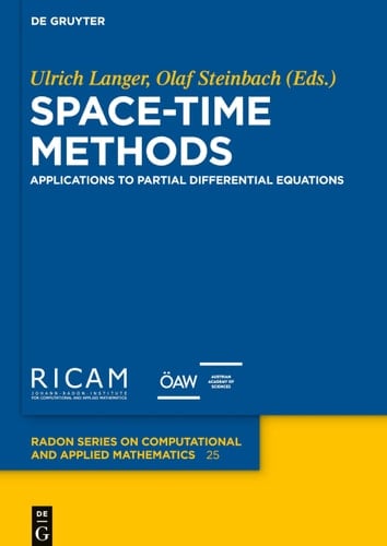 Space-Time Methods Applications to Partial Differential Equations