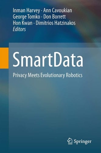 SmartData Privacy Meets Evolutionary Robotics
