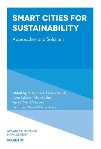 Smart Cities for Sustainability Approaches and Solutions