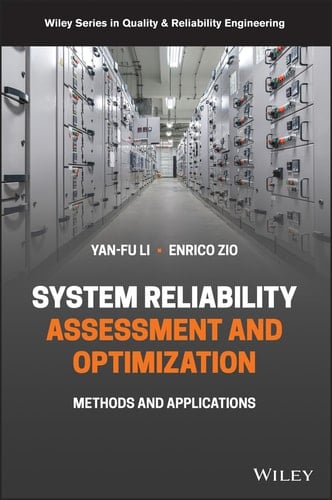 Reliability and Safety Assessment and Optimization