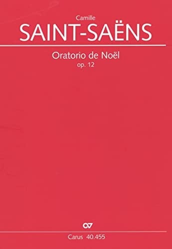 Saint-Saëns: Oratorio de Noël, Op. 12 - Christmas Oratorio (Full Score)