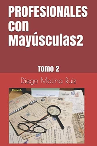 PROFESIONALES con Mayúsculas2: Tomo 2 (Spanish Edition)