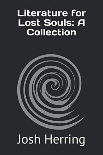 Literature for Lost Souls: A Collection