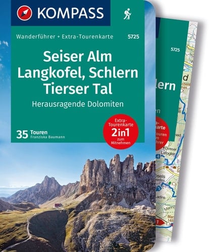KOMPASS Wanderführer Seiser Alm, Langkofel, Schlern, Tierser Tal - Herausragende Dolomiten, 35 Touren mit Extra-Tourenkarte GPS-Daten zum Download