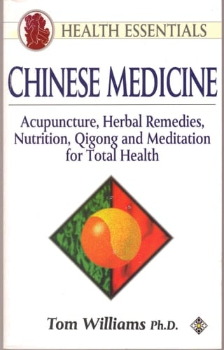 Chinese Medicine Acupuncture, Herbal Remedies, Nutrition, Qigong and Meditation for Total Health
