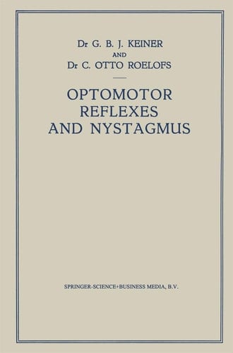 Optomotor Reflexes and Nystagmus New Viewpoints on the Origin of Nystagmus