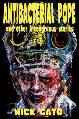 Antibacterial Pope and Other Incongruous Stories