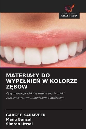 Materialy Do WypelnieŃ W Kolorze ZĘbów (Polish Edition)