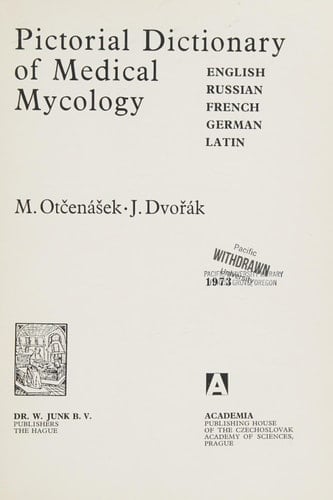 Pictorial Dictionary of Medical Mycology (In English, Russian, French, German, Latin)