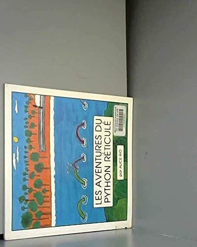 Les aventures du python réticulé