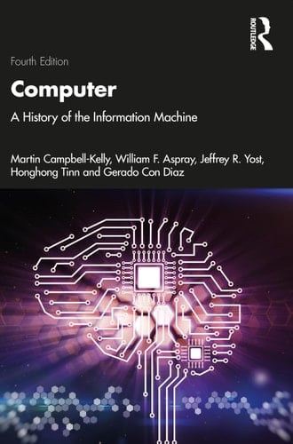 Computer A History of the Information Machine