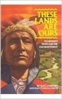 These Lands Are Ours: Tecumseh's Fight for the Old Northwest (Metro NonFiction Bookbag Student Handbook)