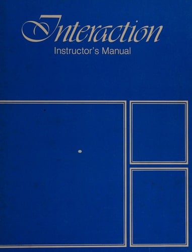 Interaction Instructor's manual