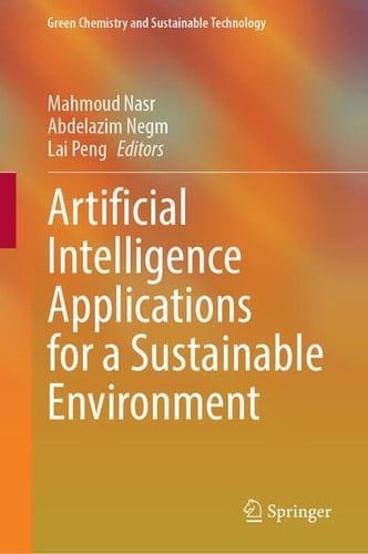 Artificial Intelligence Applications for a Sustainable Environment