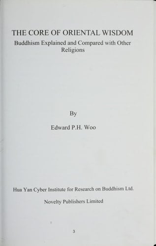 The Core of Oriental Wisdom Buddhism Explained and Compared with Other Religions