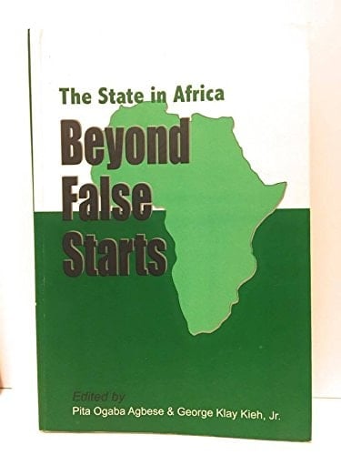 The State in Africa Beyond False Starts