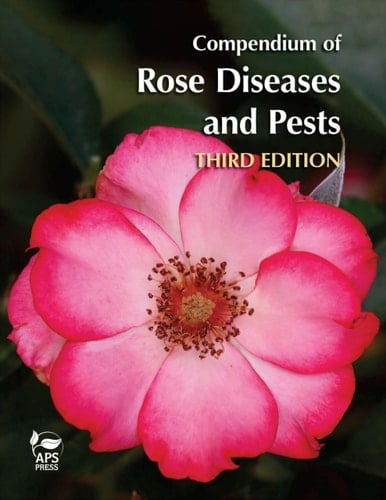 Compendium of Rose Diseases and Pests