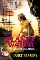 Hidden Earth Series Volume Three Planet Water, Draugar of the Abyss