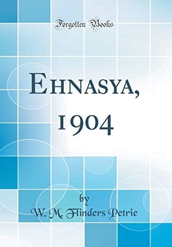Ehnasya, 1904 (Classic Reprint)