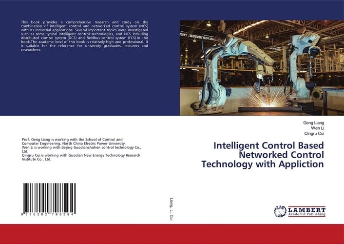 Intelligent Control Based Networked Control Technology with Appliction