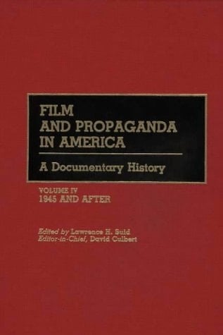 Film and Propaganda in America: World War II, part 2