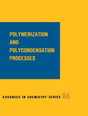 POLYMERIZATION AND POLYCONDENSATION PROCESSES