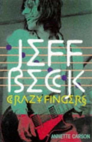 Jeff Beck: Crazy Fingers