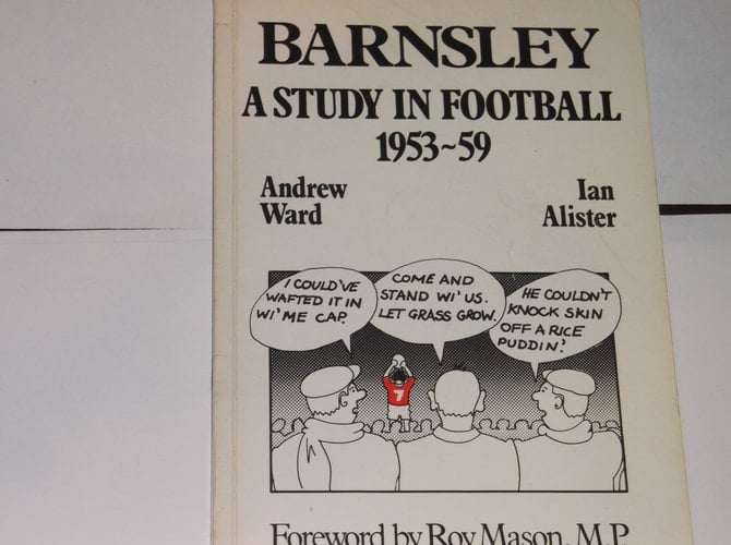 Barnsley A Study in Football 1953-59