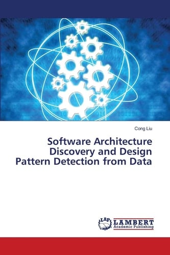 Software Architecture Discovery and Design Pattern Detection from Data