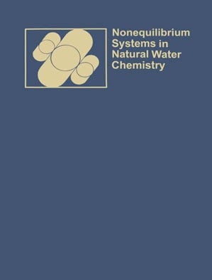 Nonequilibrium Systems in Natural Water Chemistry