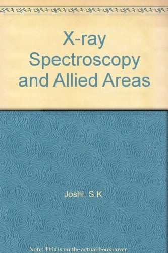 X-ray Spectroscopy And Allied Areas