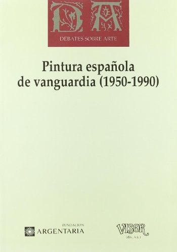 Pintura española de vanguardia (1950-1990)