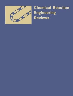 Chemical Reaction Engineering Reviews