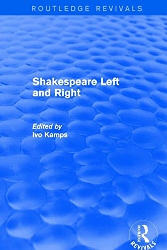 Shakespeare Left and Right