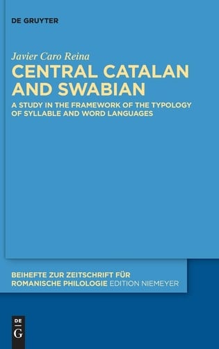 Central Catalan and Swabian A Study in the Framework of the Typology of Syllable and Word Languages